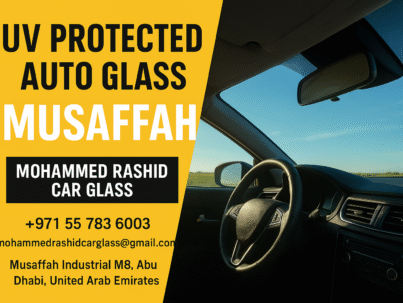 UV Protected Auto Glass in Musaffah | Mohammed Rashid Car Glass Abu Dhabi